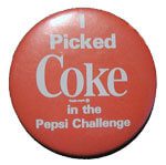 Pepsi Challenge Button I Picked Coke in the Pepsi Challenge Button